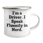 Funny Driver Gift for Men - 'I'm A Driver. I Speak Fluently In genius.' Camping Mug, Father's Day Unique Gifts from Family - Image 2